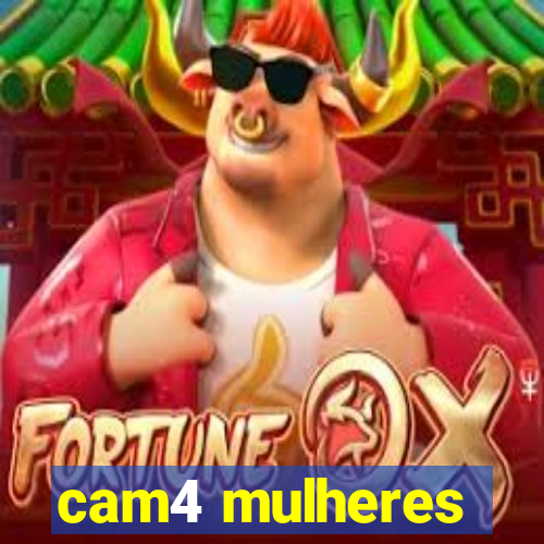 cam4 mulheres