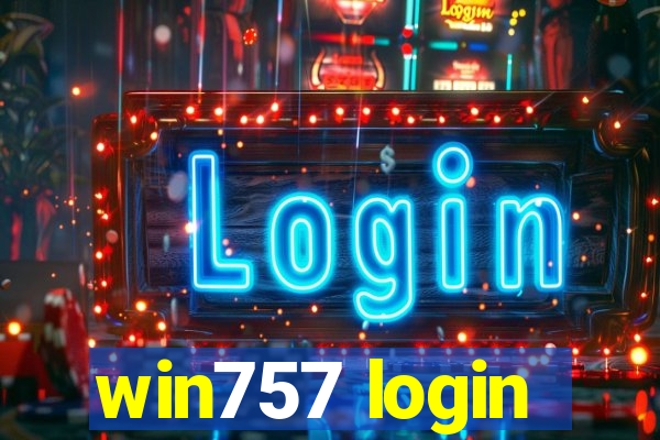 win757 login