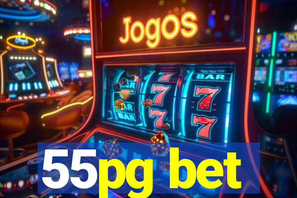 55pg bet