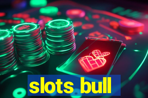 slots bull