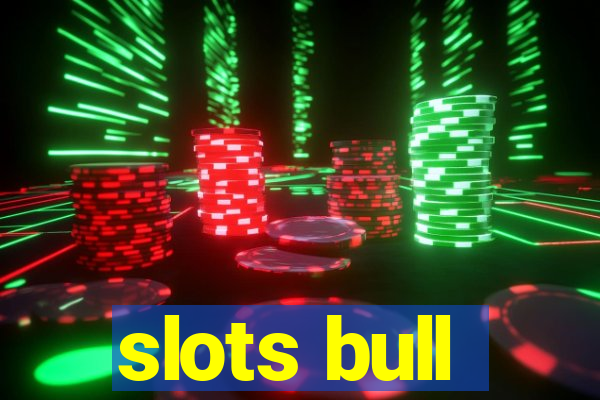 slots bull