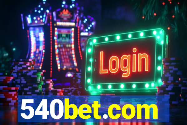 540bet.com