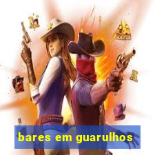 bares em guarulhos