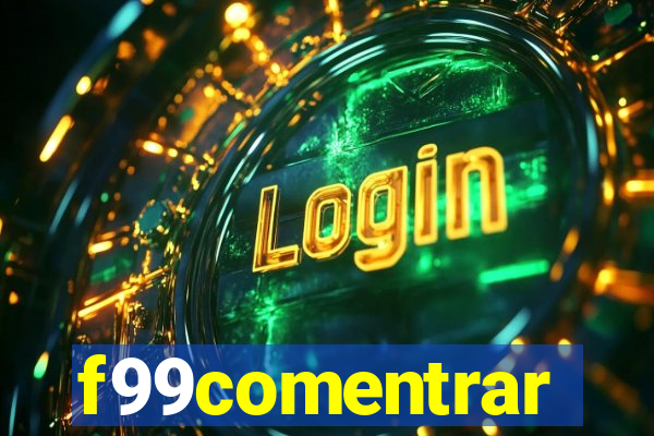 f99comentrar