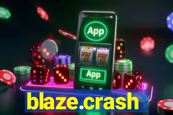 blaze.crash