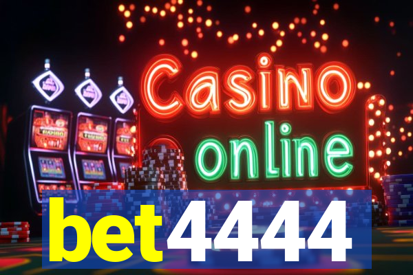 bet4444