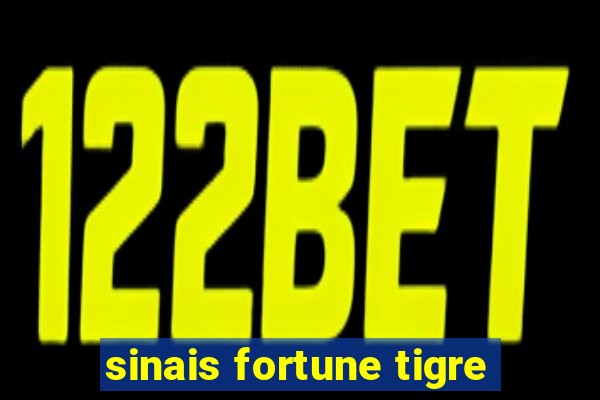sinais fortune tigre