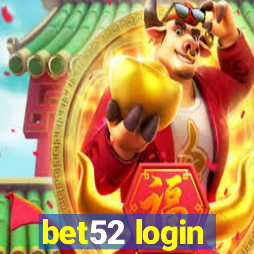 bet52 login