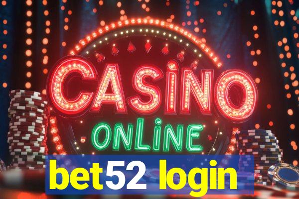 bet52 login