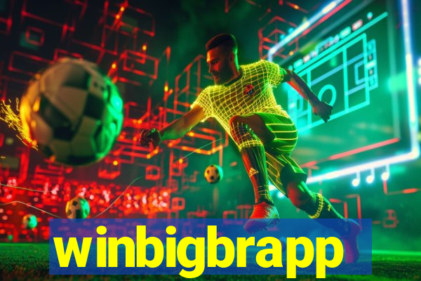 winbigbrapp