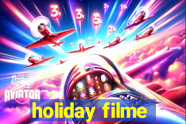 holiday filme