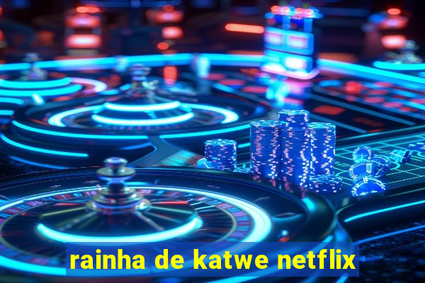 rainha de katwe netflix