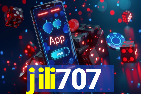 jili707