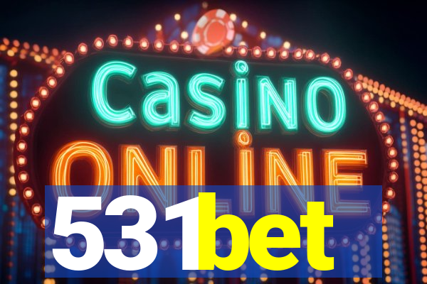 531bet