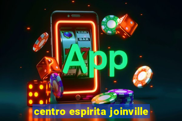 centro espirita joinville