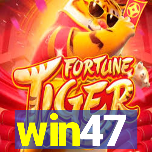 win47