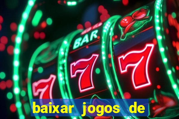 baixar jogos de ganhar dinheiro gratuito