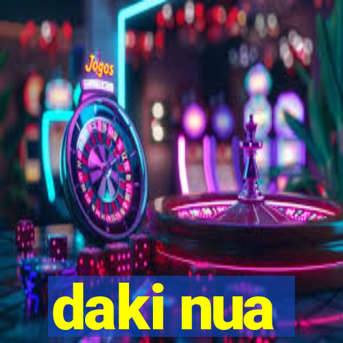 daki nua