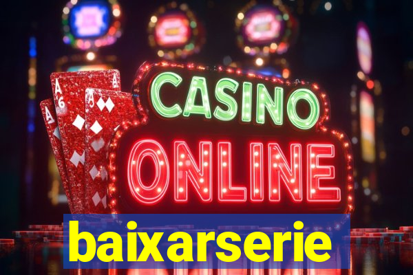 baixarserie