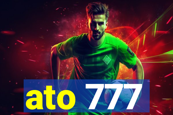 ato 777