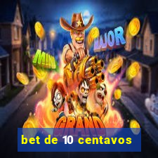 bet de 10 centavos