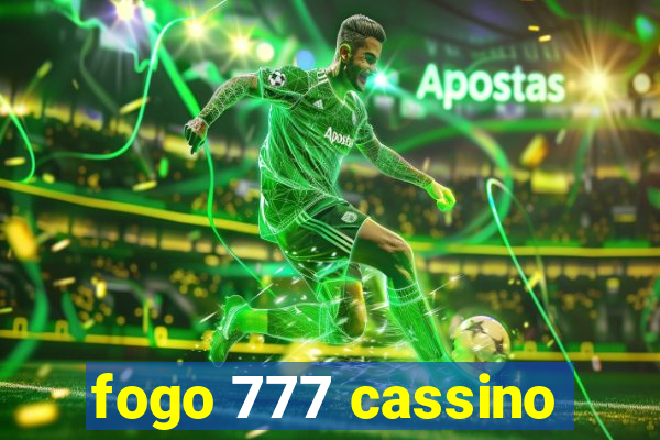fogo 777 cassino