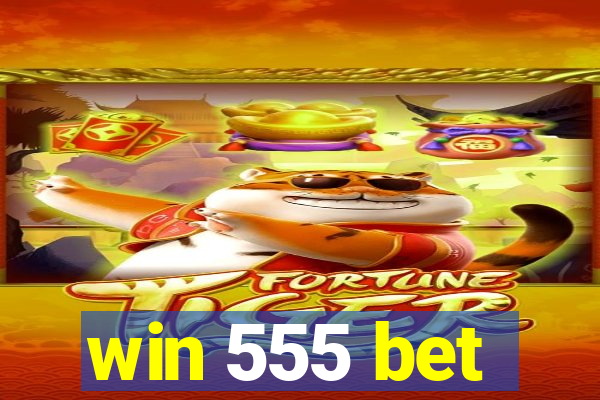 win 555 bet