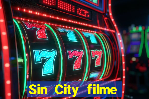 Sin City filme completo dublado download