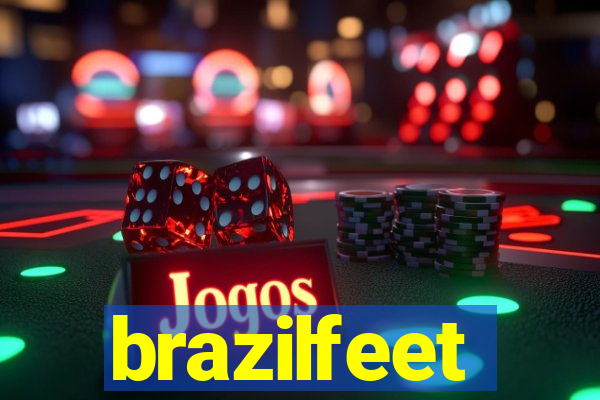 brazilfeet