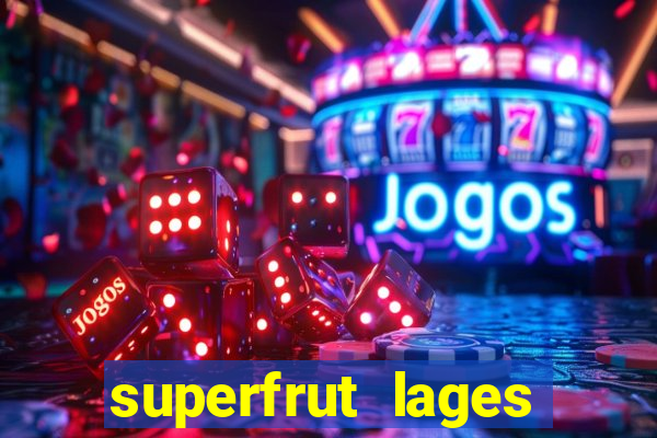 superfrut lages trabalhe conosco