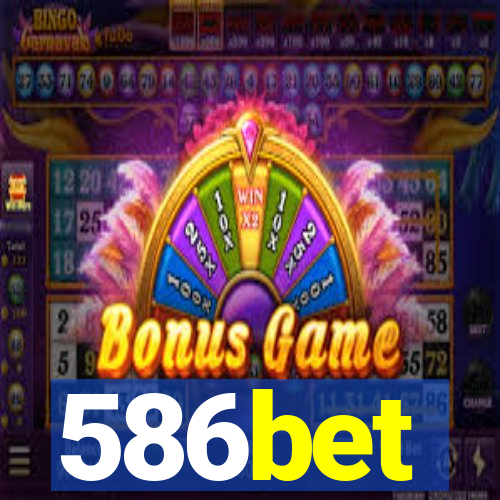 586bet