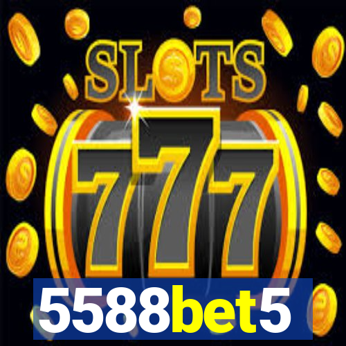 5588bet5