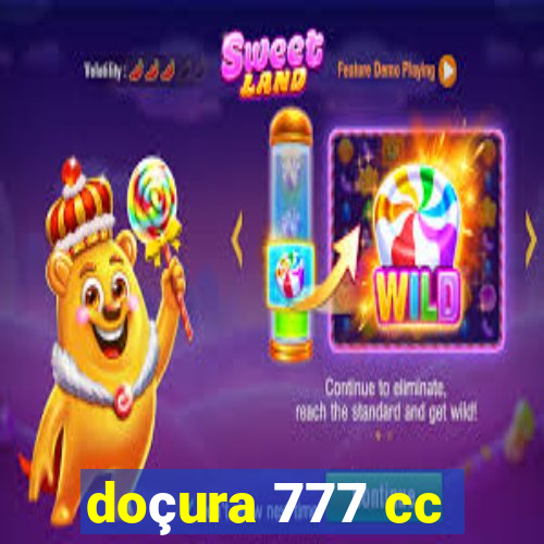 doçura 777 cc
