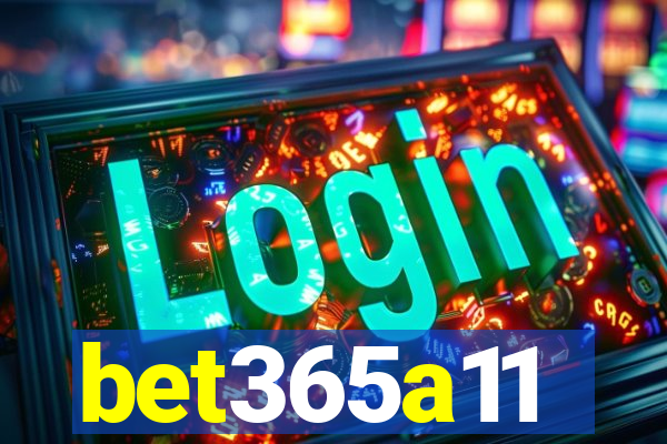 bet365a11