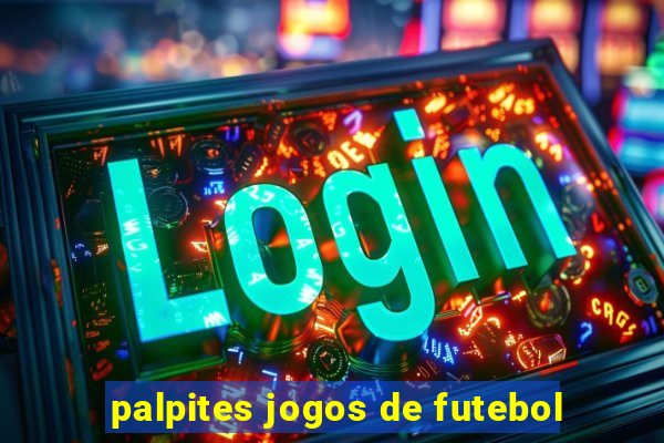 palpites jogos de futebol