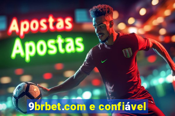 9brbet.com e confiável