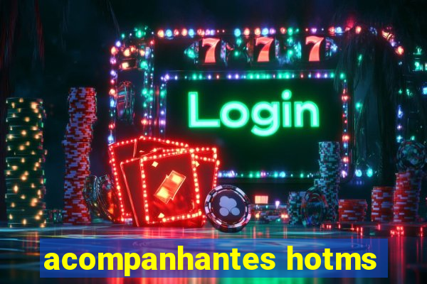 acompanhantes hotms