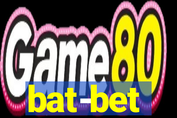 bat-bet