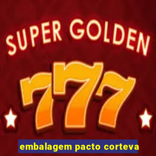 embalagem pacto corteva