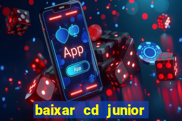 baixar cd junior marques 2024