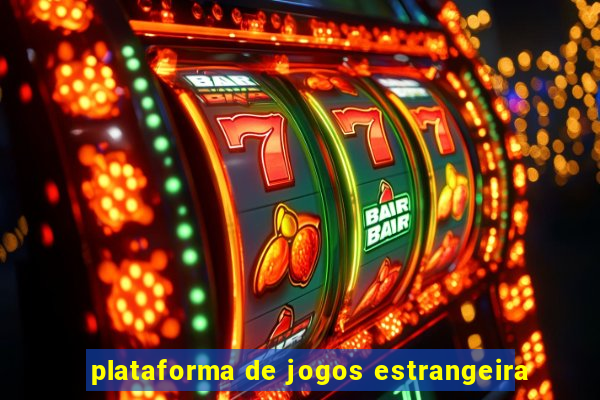 plataforma de jogos estrangeira
