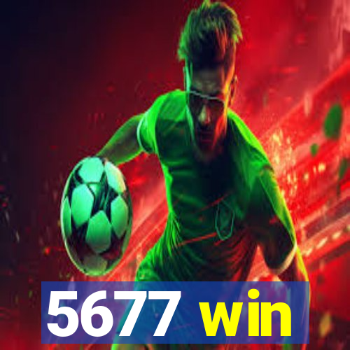 5677 win