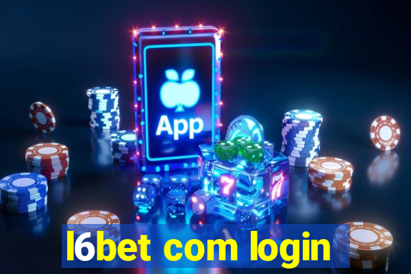 l6bet com login