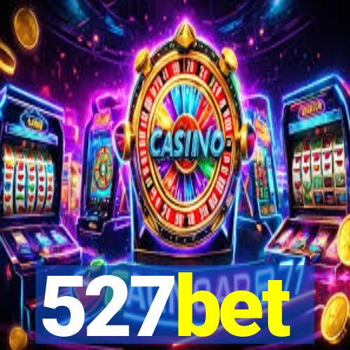 527bet