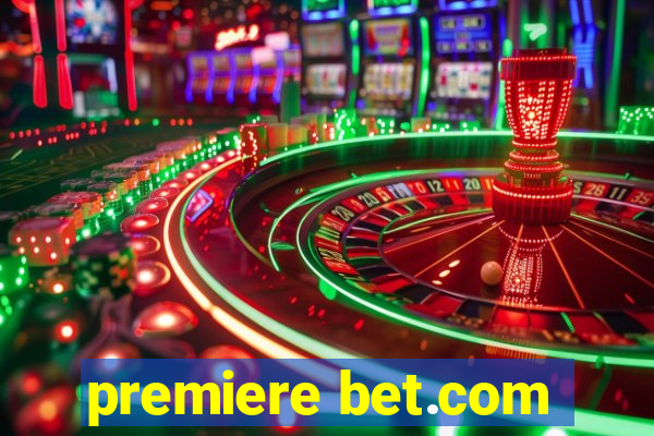 premiere bet.com