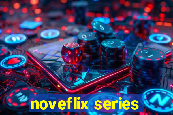 noveflix series