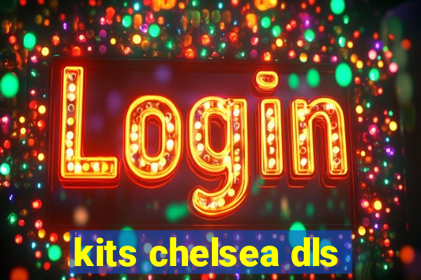 kits chelsea dls