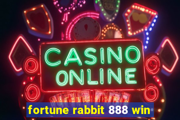 fortune rabbit 888 win