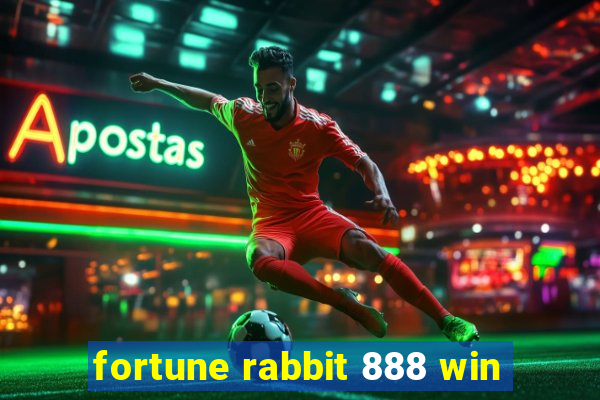 fortune rabbit 888 win