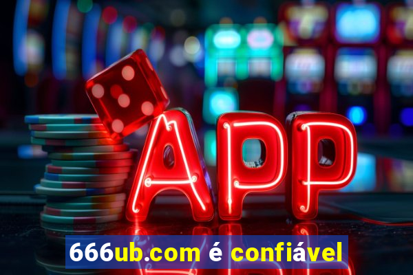 666ub.com é confiável